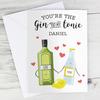 Gin to My Tonic Personalised Card